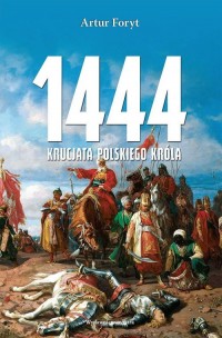 1444. Krucjata polskiego króla - okładka książki