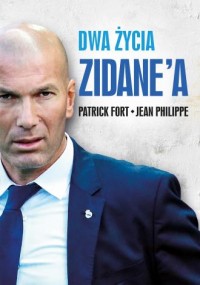 Dwa życia Zidane a - okładka książki