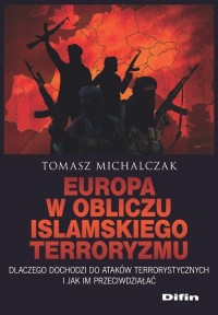 Europa w obliczu islamskiego terroryzmu. - okładka książki
