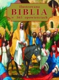 Ilustrowana Biblia w 365 opowieściach - okładka książki