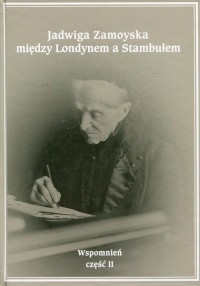 Jadwiga Zamoyska między Londynem - okładka książki
