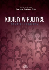 Kobiety w polityce. Studia i rozprawy - okładka książki