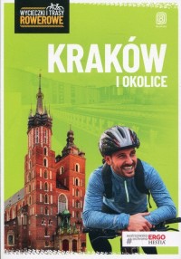 Kraków i okolice. Wycieczki i trasy - okładka książki