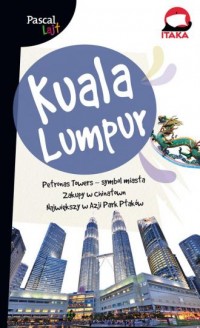Kuala Lumpur. Pascal Lajt - okładka książki