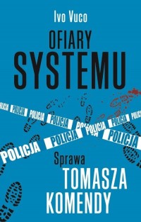 Ofiary systemu. Sprawa Tomasza - okładka książki