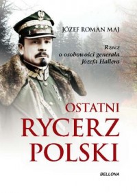 Ostatni rycerz Polski - okładka książki