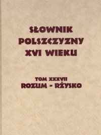 Słownik Polszczyzny XVI wieku. - okładka książki