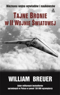 Tajne bronie w II wojnie światowej - okładka książki