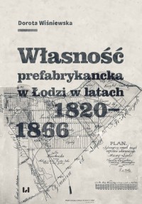 Własność prefabrykancka w Łodzi - okładka książki