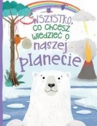 Wszystko, co chcesz wiedzieć o - okładka książki