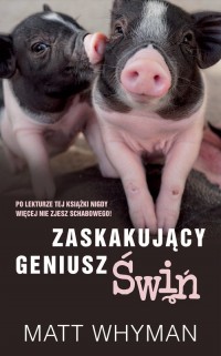 Zaskakujący geniusz świń - okładka książki