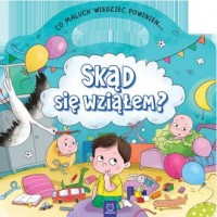 Co maluch wiedzieć powinien. Skąd - okładka książki