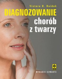 Diagnozowanie chorób z twarzy - okładka książki