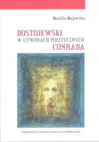 Dostojewski w utworach politycznych - okładka książki