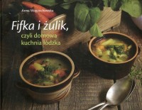 Fifka i żulik czyli domowa kuchnia - okładka książki