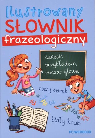 powiększ Ilustrowany słownik frazeologiczny - okładka książki