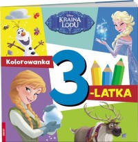 Kraina lodu Kolorowanka 3-latka - okładka książki