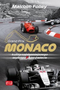 Monaco. Kulisy najwspanialszego - okładka książki