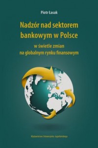 Nadzór nad sektorem bankowym w - okładka książki
