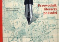 Przewodnik literacki po Łodzi - okładka książki