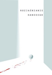 Rozjaśnianie Hanekego - okładka książki