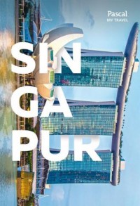 Singapur. Pascal. My Travel - okładka książki
