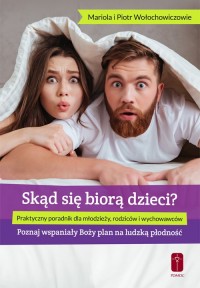 Skąd się biorą dzieci. O płodności - okładka książki