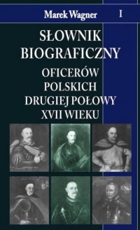 Słownik biograficzny oficerów polskich - okładka książki