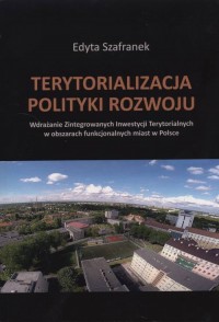 Terytorializacja polityki rozwoju. - okładka książki