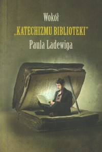 Wokół Katechizmu biblioteki Paula - okładka książki