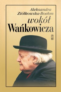 Wokół Wańkowicza - okładka książki