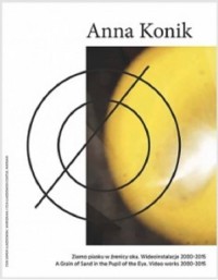 Anna Konik Ziarno piasku w źrenicy - okładka książki