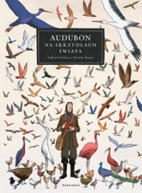 Audubon. Na skrzydłach świata - okładka książki