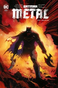 Batman metal. Tom 1. Mroczne dni - okładka książki