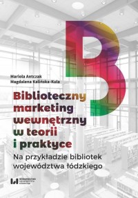 Biblioteczny marketing wewnętrzny - okładka książki