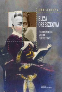Eliza Orzeszkowa. Fizjonomiczne - okładka książki