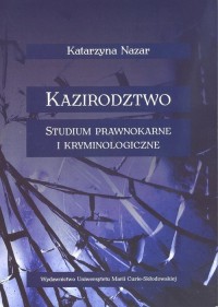 Kazirodztwo. Studium prawnokarne - okładka książki