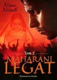 Maharani. Tom 2. Legat - okładka książki