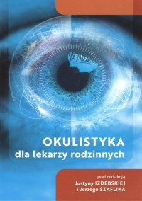 Okulistyka dla lekarzy rodzinnych - okładka książki