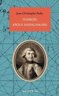 Podróże króla Madagaskaru - okładka książki