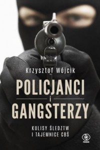 Policjanci i gangsterzy. Kulisy - okładka książki
