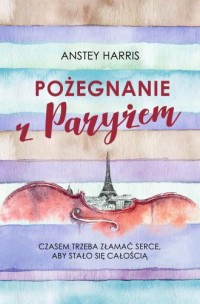 Pożegnanie z Paryżem - okładka książki