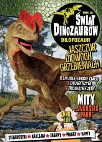 Świat Dinozaurów 18. Dilofozaur - okładka książki