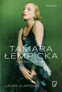 Tamara Łempicka. Sztuka i skandal - okładka książki