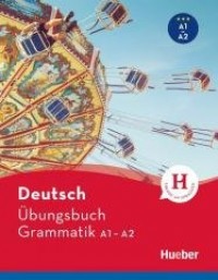 Ubungsbuch Grammatik A1A2 HUEBER - okładka podręcznika
