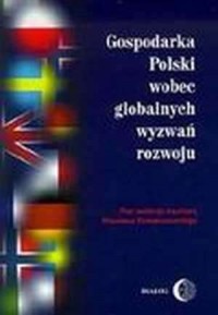 Gospodarka Polski wobec globalnych - okładka książki