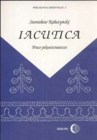 Iacutica. Prace jakutoznawcze. - okładka książki