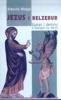 Jezus i Belzebub. Szatan i demony - okładka książki