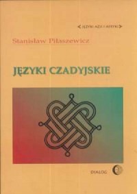 Języki czadyjskie. Seria: Języki - okładka książki