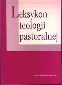 Leksykon teologii pastoralnej - okładka książki